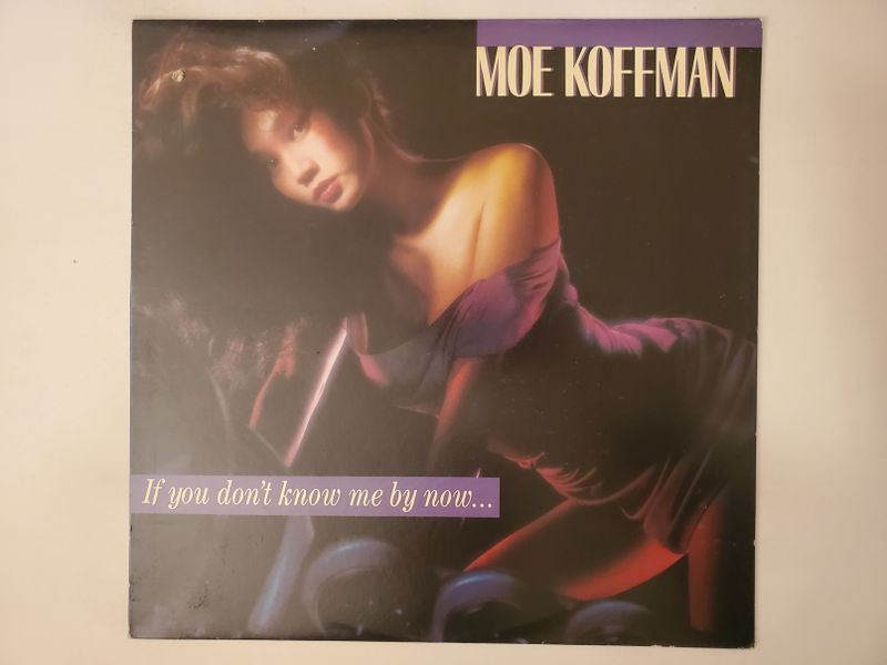 Moe Koffman If You Don't Know Me By Now... vinyl record